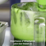 Importance of Wheatgrass juice also known as Green Blood superfood